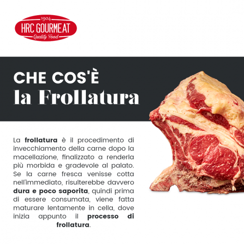 Cos’è la frollatura della carne?